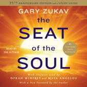 The Seat of the Soul - Gary Zukav Cover Art