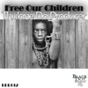 Free Our Children - Single