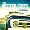 The better offs