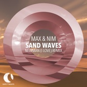 Sand Waves (Newman (I Love) Extended Remix) artwork
