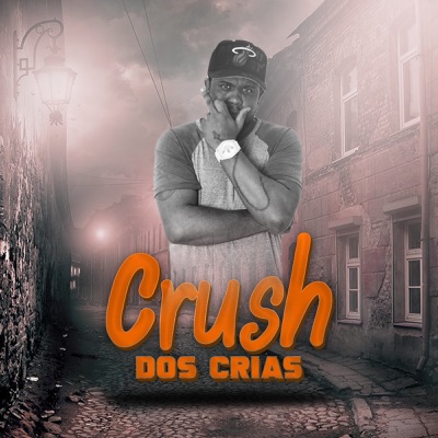 Crush dos Crias - Single