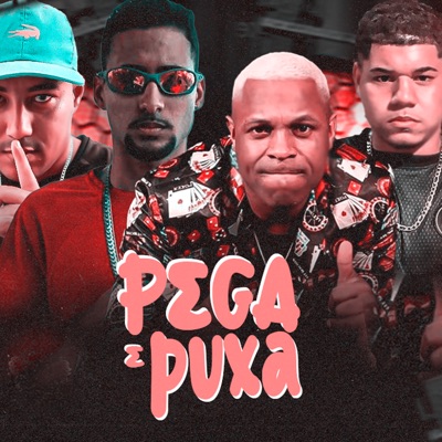 Pega e Puxa - Single