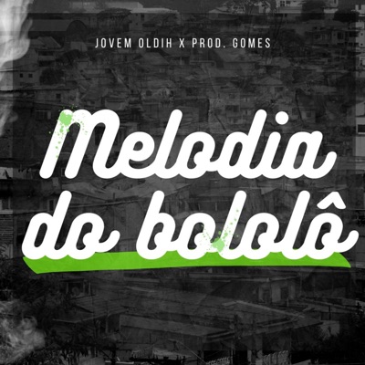 Melodia do Bololô - Single