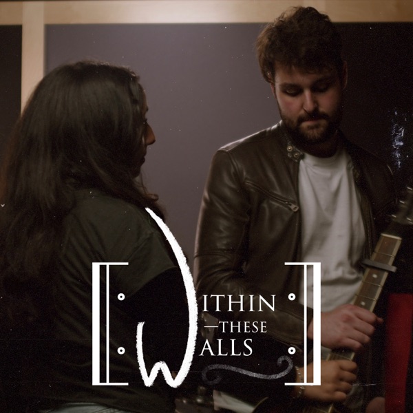 Within These Walls - EP