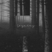 Loyalty - Single - Yonga