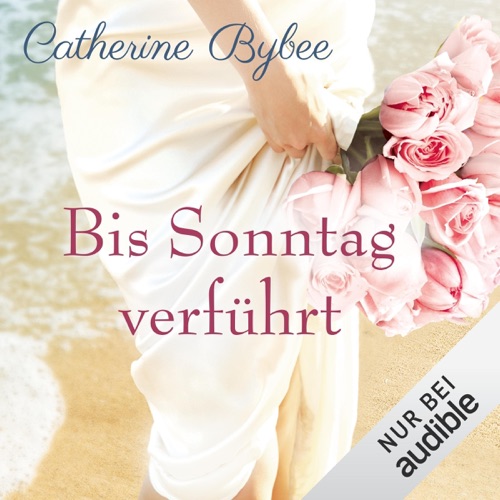 Bis Sonntag verführt: Eine Braut für jeden Tag 6 cover