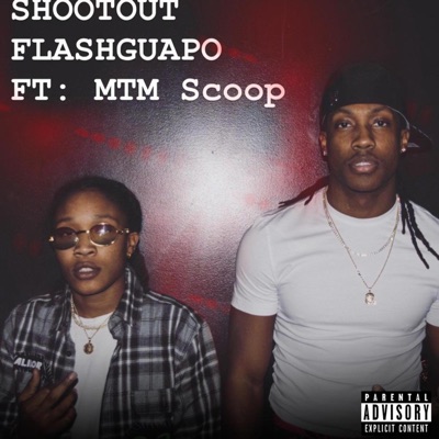 Shootout (feat. MTM Scoop) - Single