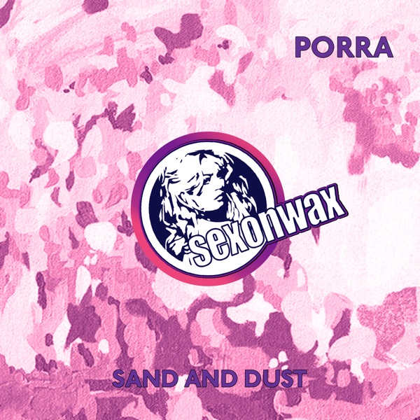 Sand and Dust - Single