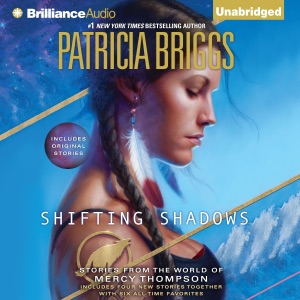 Shifting Shadows: Stories from the World of Mercy Thompson (Unabridged)