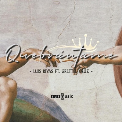Quebrántame (feat. Grettel Cruz) - Single