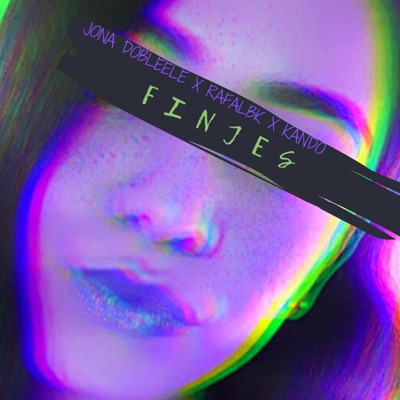 Finjes (feat. Rafa Lbk & Kando) - Single