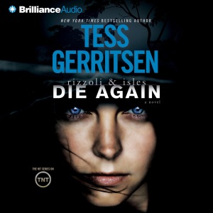 Die Again: Rizzoli & Isles, Book 11