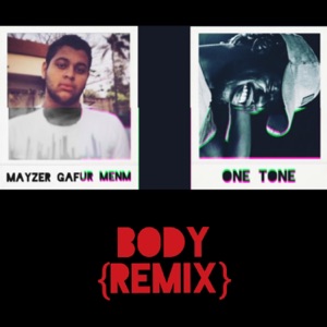 Body (feat. One Tone) [Remix]