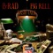 Cash Talk (feat. FSG Rell) - B-Rad lyrics