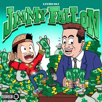 Jimmy Fallon - Single - Lucho SSJ