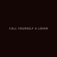 Call Yourself a Lover - Single - Janine