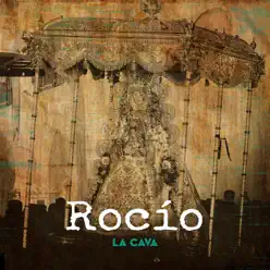 Rocío - La Cava Rocío - La Cava