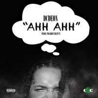 Ahh Ahh - Single - Dcdeon