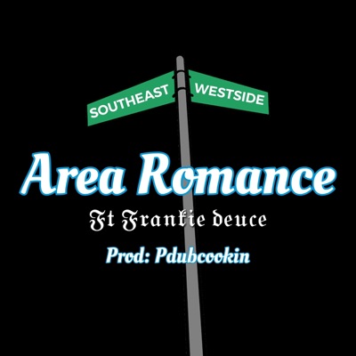 Area Romance (feat. Frankie Deuce) - Single