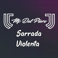 Sarrada Violenta - Single - MC Del Piero & Lil Tec