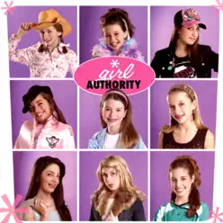 Girl Authority - Girl Authority Girl Authority - Girl Authority
