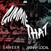 Gimmie That (Radio Edit) [Radio Edit] - Single - Saheer