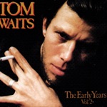 Tom Waits - Ol' '55