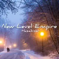 Hazakiser — New Level Empire