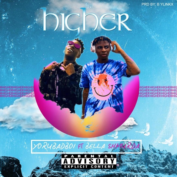 Higher (feat. Bella Shmurda) - Single album cover