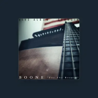 Listen to Boone, watch music videos, read bio, see tour dates & more!