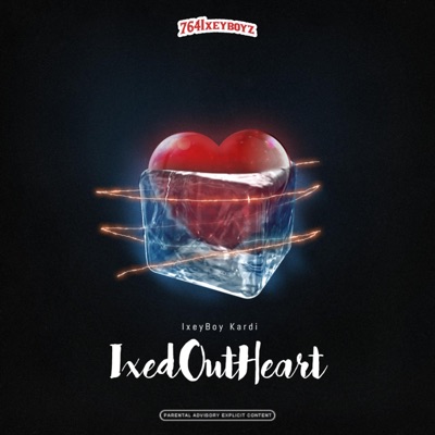 IxedOutHeart - Single