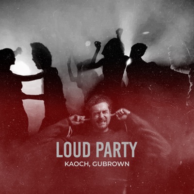 Loud Party - Single
