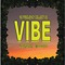 Vibe - No Frequency Collective, Lizzardbrain & EmceeCoast lyrics