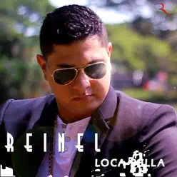 Loca Bella - Single - Reinel