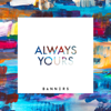 Got It In You (Acoustic) - BANNERS