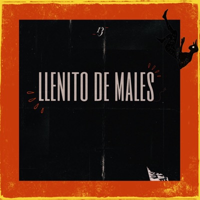 Llenito de Males (Miles) - Single