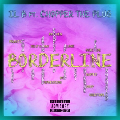 Borderline (feat. Chopper the Plug) - Single