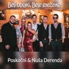 Beli Oblaki, Bele Snežinke (feat. Nuša Derenda) - Single