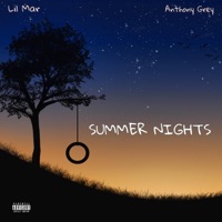 Summer Nights (feat. Anthony Grey) - Single - Lil Mar