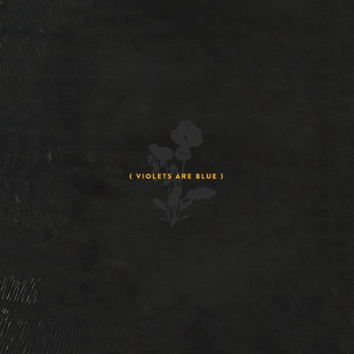 Violets Are Blue - Single
