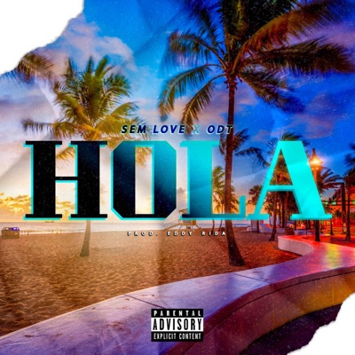 Hola (feat. ODT) - Single