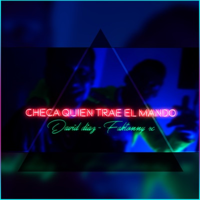 Checa Quien Trae el Mando - Single