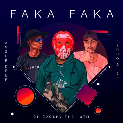 Faka Faka (feat. Asser Deep & Echo Deep) - Single