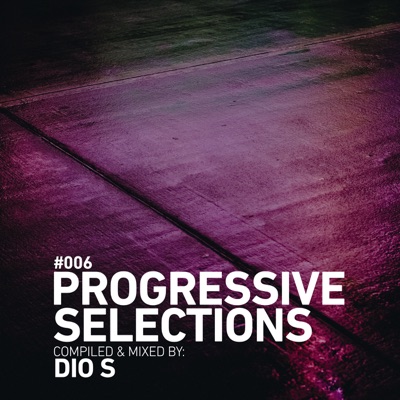Progressive Selections #006 (DJ Mix)