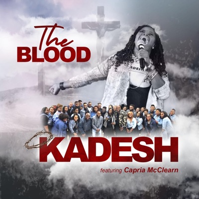 The Blood (feat. Miranda Sanders & Capria McClearn) - Single