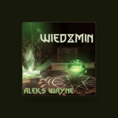 Listen to Aleks Wayne, watch music videos, read bio, see tour dates & more!