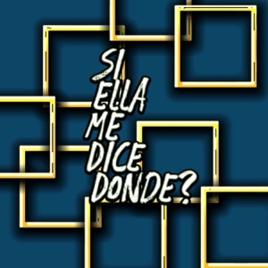 Si Ella Me Dice Dónde? (Remix) [feat. Mc Break] - Single