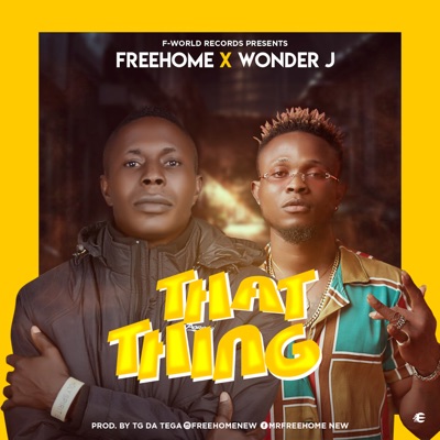 That Thing (feat. Wonder J) - Single