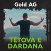 Gold Ag - Tetova E Dardana