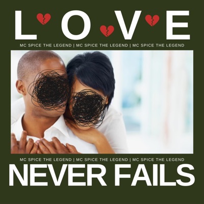 Love Never Fails - Single